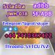 Adbb JWH-018 CAS 109555-87-5 5cladba CAS 2709672-58-0 Telegarm/Signal/skype:+44 7410387422