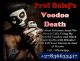 Voodoo Revenge Spells That Really Work in 2024 (Easy to Do) - Black Magic Death Spells to Eliminate Enemy Overnight With No Side Effects (WhatsApp: +27836633417)