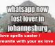 Bring back lost lover, love spell in Roodepoort +27782062475