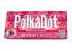 Polka Dot Shroom Bars / Buy Polka Dot Raspberry Muffin Chocolate