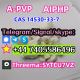 CAS 14530-33-7 A-pvp  AIPHP Telegarm/Signal/skype:+44 7405586496